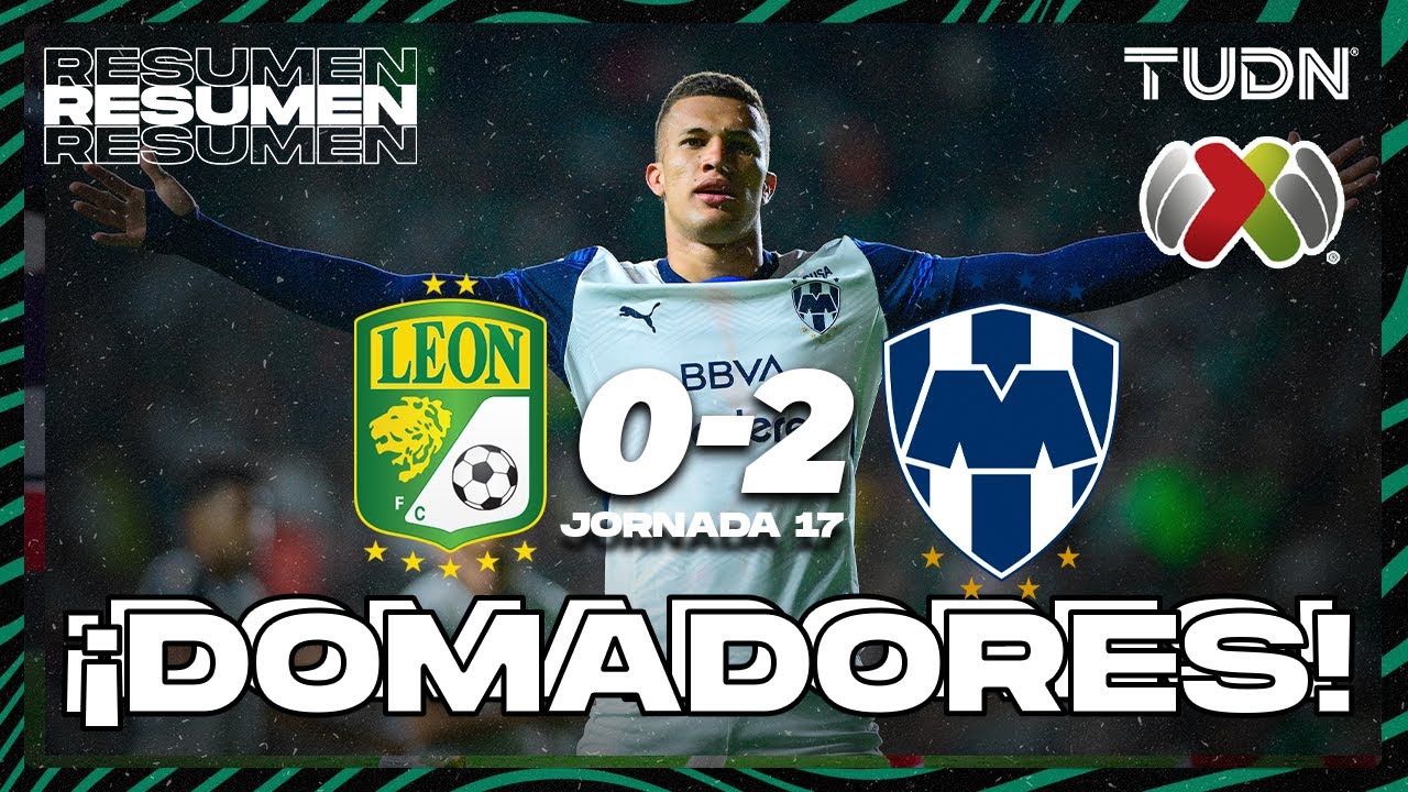Hughlights - León 0-2 Monterrey | Liga MX - Matchday 17 CL 2025 | TUDN