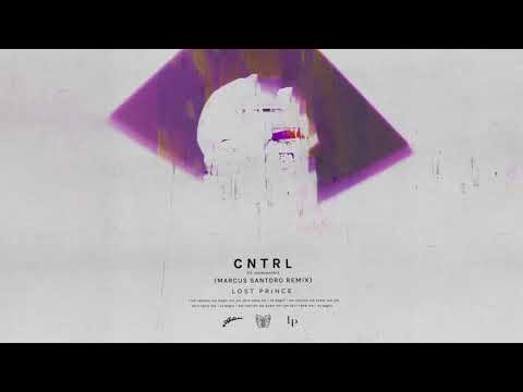 Lost Prince feat. Undrwvter - Cntrl (Marcus Santoro Extended Remix)