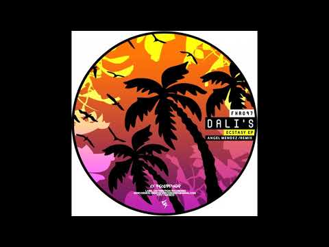 Dali's - Ecstasy (Angel Mendez Remix)