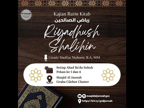 Kitab Riyadhus Shalihin | Bab 1 - Hadits Ke 2 | Ustadz Shoffan Nizhomi, B.A, MM حافظه الله
