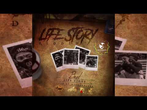 Brad - Life Story (Life Story Riddim)