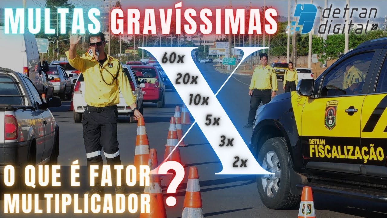 MULTAS GRAVÍSSIMAS  - ENTENDA O FATOR MULTIPLICADOR