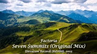 Factoria - Seven Summits (Original Mix)