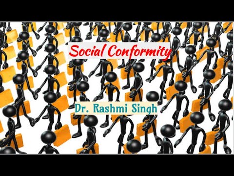 Social Conformity..By: Dr. Rashmi Singh