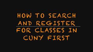 SSCU: Search and Register for Classes in CUNYfirst