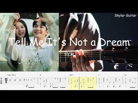 Tell Me It's Not a Dream - 10CM | Fingerstyle Guitar + Tabs + Chord [Queen of Tears OST Part 2]