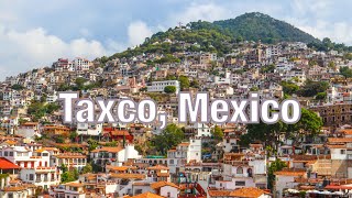 Day Trip to Taxco and Cuernavaca, Mexico