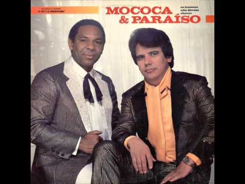 Mococa & Paraíso - Os Homens Não Devem Chorar (Nova Flor)