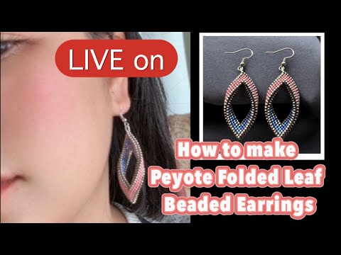 Beading Tutorial: How to make Earrings. Peyote Folded Leaf Beaded Earrings