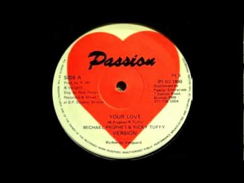 Michael Prophet & Ricky Tuffy ‎- Your Love