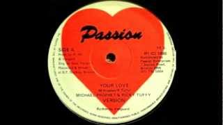 Michael Prophet & Ricky Tuffy ‎- Your Love