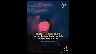 Download lagu Selamat Malam Kamu#tiktok story#video story#story wa#shorts mp3