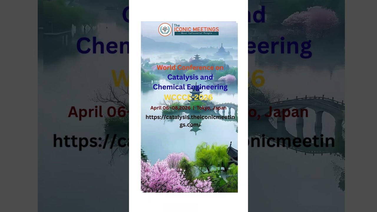 World Conference on Catalysis and Chemical Engineering(WCCCE-2026)