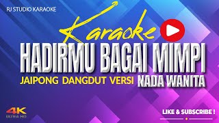 Download lagu KARAOKE HADIRMU BAGAI MIMPI - RAMPAK KENDANG BAJIDOR 🔥🔥🔥 NADA WANITA mp3 Download lagu KARAOKE HADIRMU BAGAI MIMPI - RAMPAK KENDANG BAJIDOR 🔥🔥🔥 NADA WANITA mp3