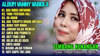 Download lagu Vanny Vabiola Full Album || ADA RINDU UNTUKMU - OH ANGIN 💕 Lagu Kenangan Terbaik Sepanjang Masa mp3 Download lagu Vanny Vabiola Full Album || ADA RINDU UNTUKMU - OH ANGIN 💕 Lagu Kenangan Terbaik Sepanjang Masa mp3