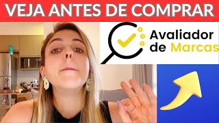 AVALIADOR DE MARCAS FUNCIONA? ? (ATENÇÃO)? AVALIADOR DE MARCAS. AVALIADOR DEMARCAS PAGA?