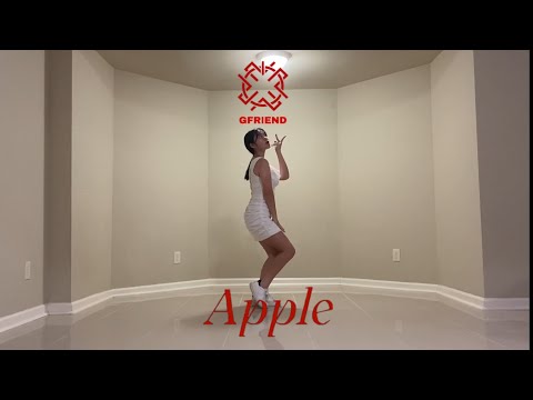 여자친구 GFRIEND (Yeoja Chingu) - ‘ Apple ‘ Dance Cover