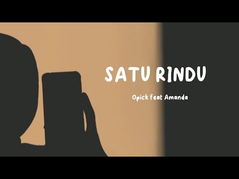 Satu Rindu - Opick feat Amanda || lyrics