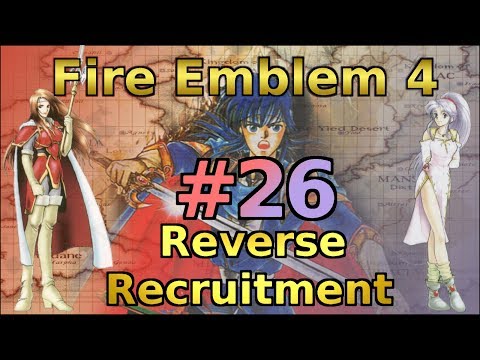Vs Ishtar and Arione - Let's Play Fire Emblem 4 Reverse Recruitment - Part 26 (Final Chapter)