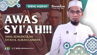 Download lagu [ Serial Aqidah Eps. 54 ] Munculnya Syi'ah dan Aliran Lainnya - Ustadz Adi Hidayat mp3