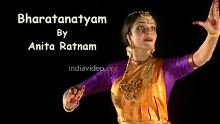 Bharatanatyam by Anita Ratnam - Part I