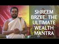 Shreem Brzee - Powerful Mantra to Attract Wealth