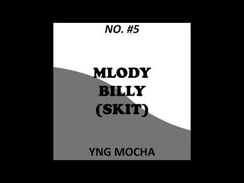 YNG Mocha - Młody Billy (Skit) (Official Audio)