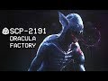SCP 2191 Dracula Factory Object Class Keter Sarkic SCP