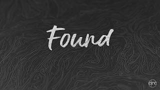 Found | Official Lyric Video | CRC Music