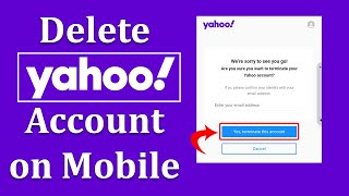 How to Delete Yahoo Account on Mobile | Deactivate Yahoo Account 2021
