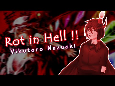 【UTAUカバー】 Rot in Hell !! 【Vikotoro Nazucki CHAOS】 + UST