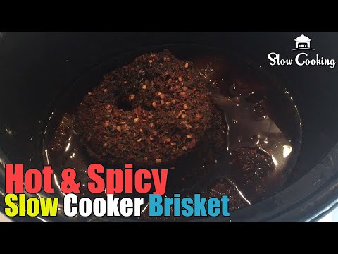 Hot and Spicy Slow Cooker Brisket