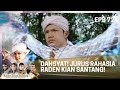 DAHSYAT JURUS RAHASIA RADEN KIAN SANTANG MENGELUARKAN SAYAP KIAN SANTANG