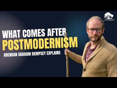 Is it time to transcend the Postmodern | With Brendan Graham Dempsey
