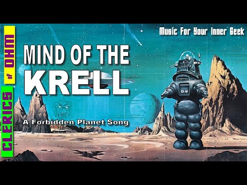 A  Forbidden Planet Fan Made Instrumental Song - MIND OF THE KRELL  (Clerics of Ohm)