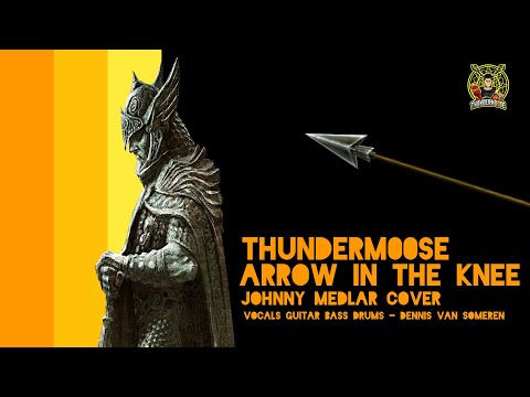THUNDERM00SE  -  Arrow In The Knee (Johnny Medlar Cover) - Skyrim Tribute