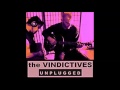 The Vindictives Alarm Clocks (unplugged) 