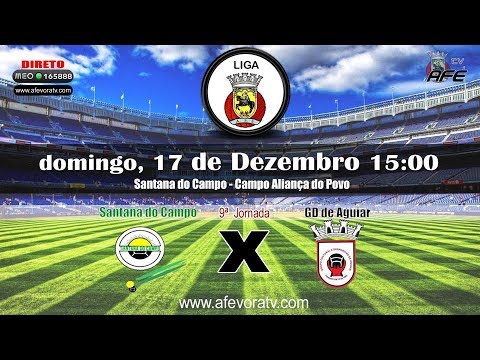Liga AFE 2017/2018, 9ª Jornada - Santa do Campo 0x0 Aguiar