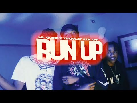 Lil Quiso x Trapalot x Lil Cap - Run Up (Official Video) shot by @noflexvisual