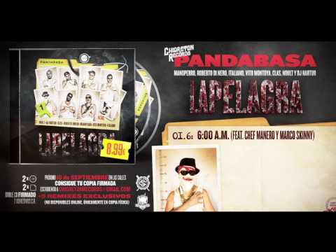 01.6 · PandaBasa "6 A.M." (Feat. Chef Manero y Marco Skinny)