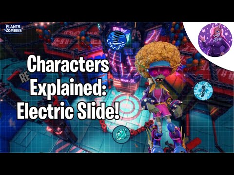 Characters Explained: Electric Slide In BFN! (PVZ)