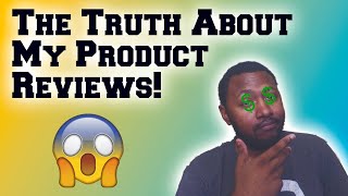 Truth about products review on the channel (The Real ep.1)