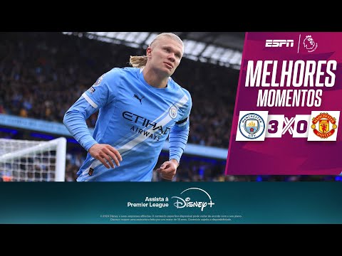 Gols e lances de Manchester City x Manchester United