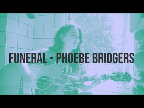 Funeral - Phoebe Bridgers