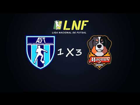 LNF2017 - Oitavas - Ida - Gols - Tubarão 2 x 4 Magnus