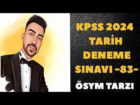KPSS 2024 TARİH DENEME - SINAV PROVASI -83-  #kpss2024 #kpsstarih #kpsstarihdenemesi #ösym