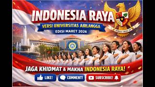 Download lagu Indonesia Raya Versi Universitas Airlangga | Resmi Maret 2026 mp3