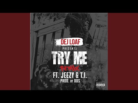 Try Me Remix