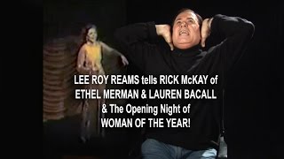 LEE ROY REAMS tells RICK McKAY of BACALL, MERMAN & JESUS on BROADWAY!