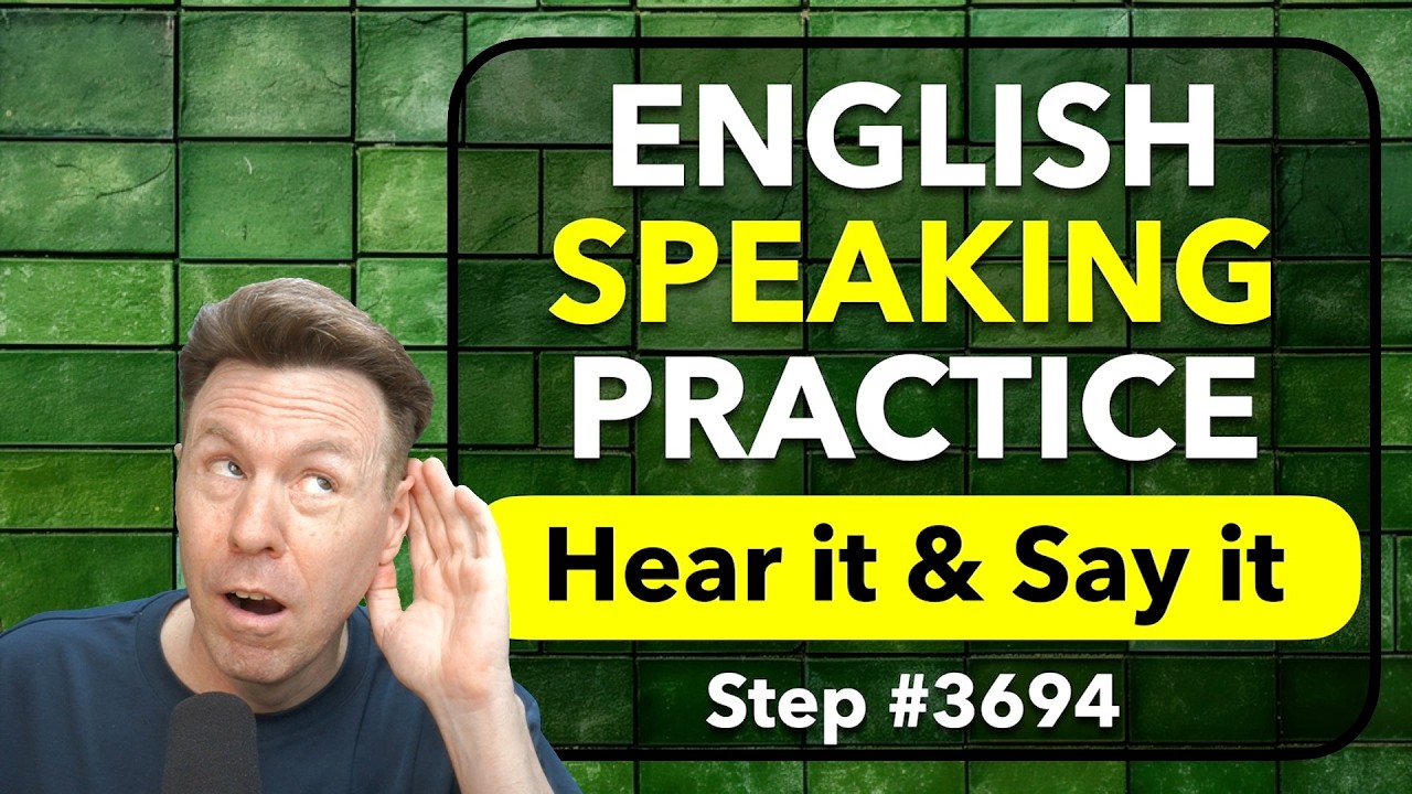 Hear it & Say it: English Speaking Practice Repeat After Me